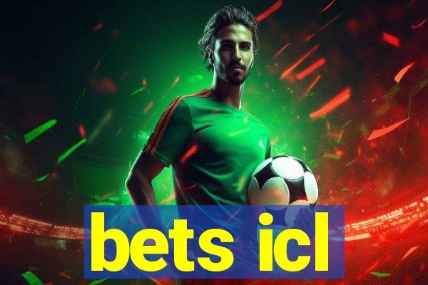 bets icl